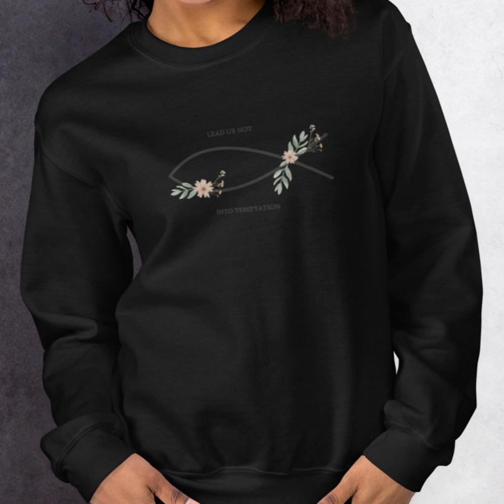 Lead Us Not Crewneck