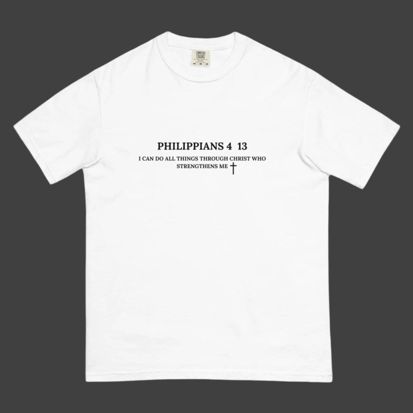 Philippians 4 13 T Shirt
