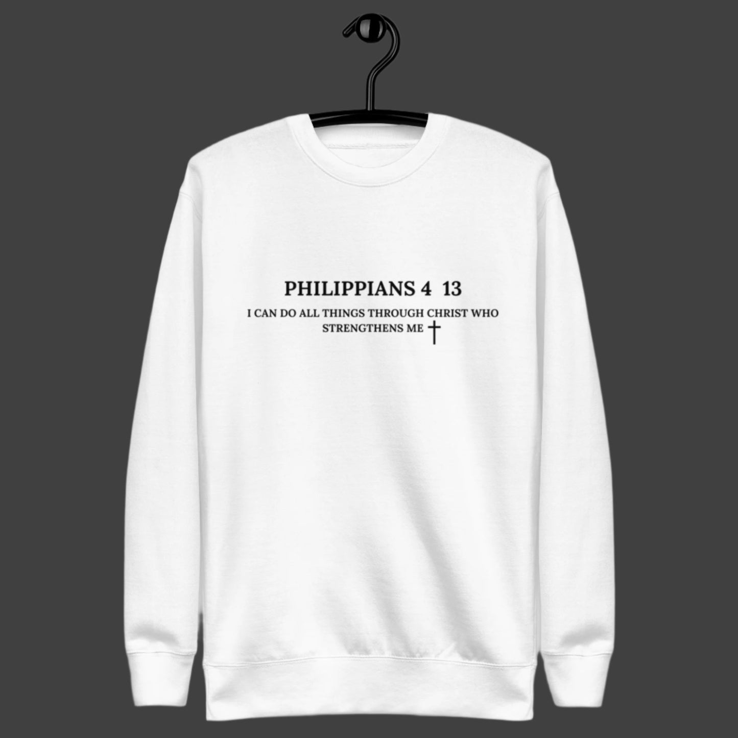 Philippians 4 13 Crew Neck