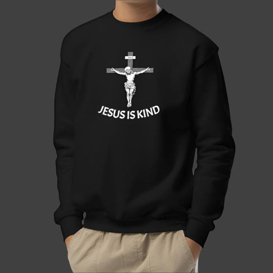 Jesus Is Kind Sweatshirt